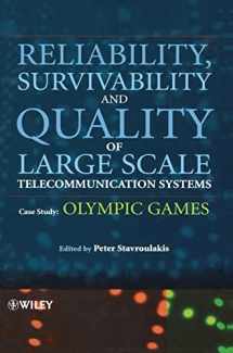 9780470847701-0470847700-Reliability, Survivability and Quality of Large Scale Telecommunication Systems: Case Study: Olympic Games