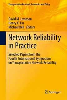 9781461409465-1461409462-Network Reliability in Practice: Selected Papers from the Fourth International Symposium on Transportation Network Reliability (Transportation Research, Economics and Policy)