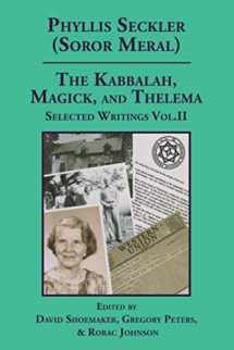 9780997668674-0997668679-The Kabbalah, Magick, and Thelema. Selected Writings Volume II