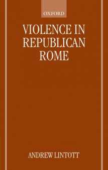 9780198152828-0198152825-Violence in Republican Rome