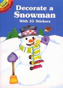 9780486405070-0486405079-Decorate a Snowman With 35 Stickers