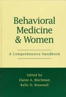 9781572305229-1572305223-Behavioral Medicine and Women: A Comprehensive Handbook