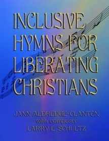 9781571688606-1571688609-Inclusive Hymns for Liberating Christians