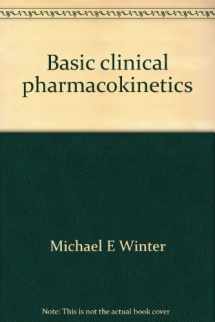 9780915486083-0915486083-Basic clinical pharmacokinetics