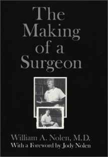 9780922811465-0922811466-The Making of a Surgeon
