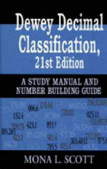 9781563085987-1563085984-Dewey Decimal Classification: A Study Manual and Number Building Guide, 21st Edition