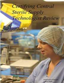 9781312645332-1312645334-Certifying Central Sterile Supply Technologist Review