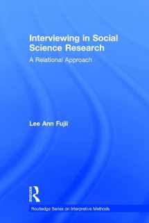 9780415843720-0415843723-Interviewing in Social Science Research: A Relational Approach (Routledge Series on Interpretive Methods)