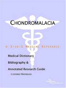9780497002411-0497002418-Chondromalacia - A Medical Dictionary, Bibliography, and Annotated Research Guide to Internet References