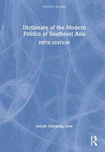 9780367621476-0367621479-Dictionary of the Modern Politics of Southeast Asia (Politics in Asia)