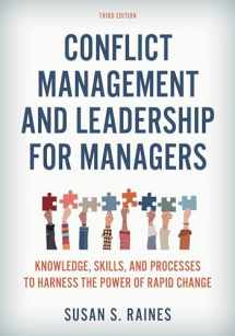 9781538177969-153817796X-Conflict Management and Leadership for Managers: Knowledge, Skills, and Processes to Harness the Power of Rapid Change