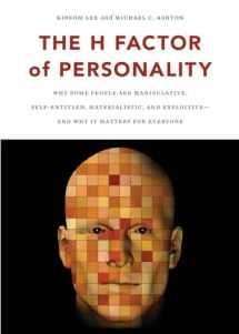 9781554588343-1554588340-The H Factor of Personality: Why Some People are Manipulative, Self-Entitled, Materialistic, and Exploitive―And Why It Matters for Everyone