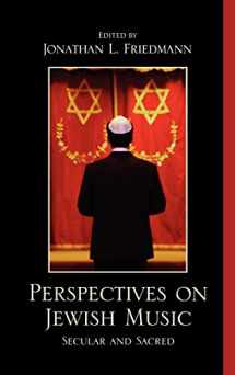9780739141526-073914152X-Perspectives on Jewish Music: Secular and Sacred