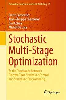 9783319181370-3319181378-Stochastic Multi-Stage Optimization: At the Crossroads between Discrete Time Stochastic Control and Stochastic Programming (Probability Theory and Stochastic Modelling, 75)