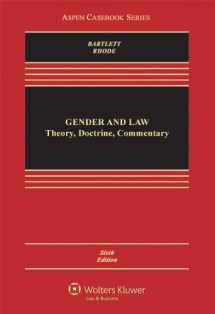9781454817659-1454817658-Gender & Law: Theory Doctrine & Commentary, Sixth Edition (Aspen Casebook Series)