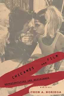 9780816622184-0816622183-Chicanos and Film: Representation and Resistance