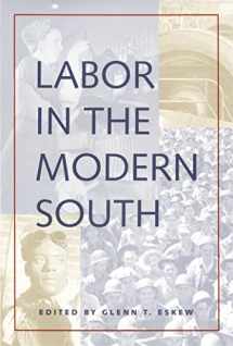 9780820322605-0820322601-Labor in the Modern South (Economy and Society in the Modern South Ser.)