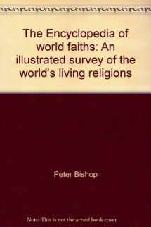 9780356140629-0356140628-The Encyclopedia of world faiths: An illustrated survey of the world's living religions