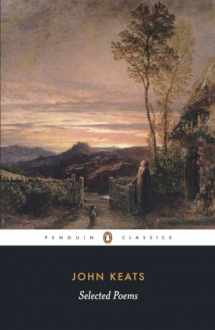 9780140424478-0140424474-John Keats: Selected Poems (Penguin Classics: Poetry)