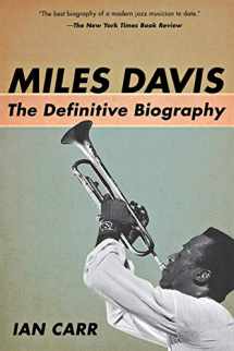 9781560259671-1560259671-Miles Davis: The Definitive Biography
