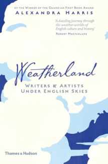 9780500518113-0500518114-Weatherland: Writers & Artists Under English Skies
