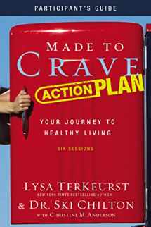 9780310684411-0310684412-Made to Crave Action Plan Bible Study Participant's Guide: Your Journey to Healthy Living