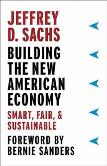 9780231184052-0231184050-Building the New American Economy: Smart, Fair, and Sustainable