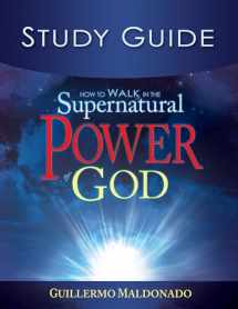 9781603743266-160374326X-How to Walk in the Supernatural Power of God Study Guide