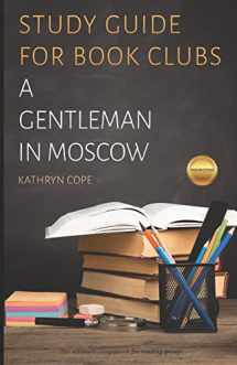 9781520954769-152095476X-Study Guide for Book Clubs: A Gentleman in Moscow (Study Guides for Book Clubs)