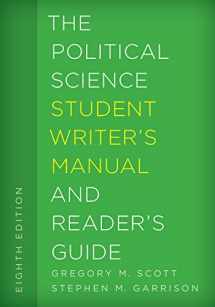 9781442267091-1442267097-The Political Science Student Writer's Manual and Reader's Guide (Volume 1) (The Student Writer's Manual: A Guide to Reading and Writing, 1)