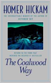 9780440237167-0440237165-The Coalwood Way: A Memoir