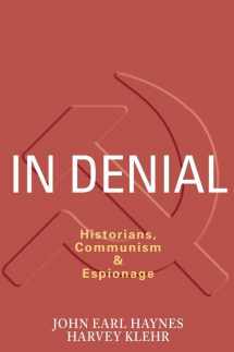 9781594030888-159403088X-In Denial: Historians, Communism, and Espionage