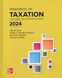9781265674090-1265674094-Principles of Taxation for Business and Investment Planning 2024 Edition