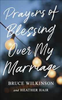 9780736971850-0736971858-Prayers of Blessing over My Marriage (Freedom Prayers)