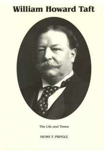9780945707202-0945707207-The Life & Times of William Howard Taft, Vol. 2
