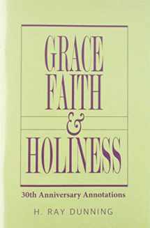 9780834137554-0834137550-Grace, Faith & Holiness, 30th Anniversary Annotations