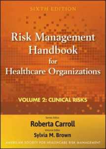 9780470620823-047062082X-Risk Management Handbook for Health Care Organizations, Clinical Risk Management (Volume 2)