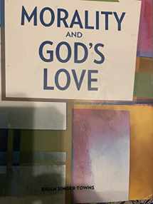 9781641211185-1641211180-Morality and God's Love