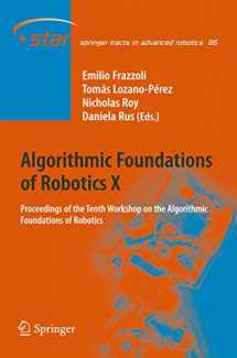 9783642362781-3642362788-Algorithmic Foundations of Robotics X: Proceedings of the Tenth Workshop on the Algorithmic Foundations of Robotics (Springer Tracts in Advanced Robotics, 86)
