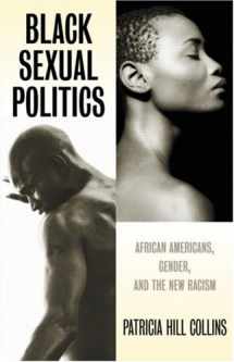 9780415930994-0415930995-Black Sexual Politics: African Americans, Gender, and the New Racism