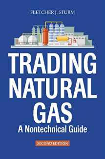 9781593705039-1593705034-Trading Natural Gas: A Nontechnical Guide