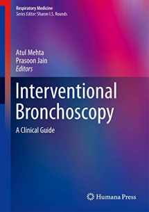 9781627033947-1627033947-Interventional Bronchoscopy: A Clinical Guide (Respiratory Medicine)