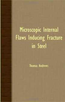 9781408628164-1408628163-Microscopic Internal Flaws Inducing Fracture In Steel