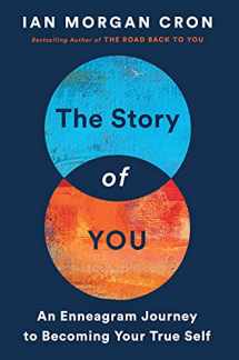 9780062825810-006282581X-The Story of You: An Enneagram Journey to Becoming Your True Self