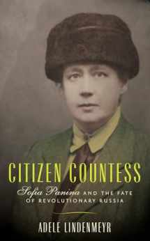 9780299325343-0299325342-Citizen Countess: Sofia Panina and the Fate of Revolutionary Russia