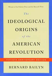 9780674975651-0674975650-The Ideological Origins of the American Revolution: Fiftieth Anniversary Edition
