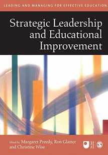 9780761940586-0761940588-Strategic Leadership and Educational Improvement (Published in association with The Open University)