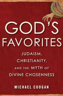 9780807001943-0807001945-God's Favorites: Judaism, Christianity, and the Myth of Divine Chosenness