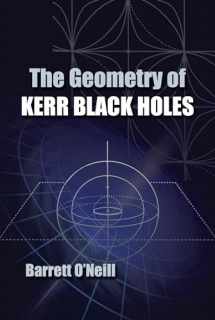 9780486493428-0486493423-The Geometry of Kerr Black Holes (Dover Books on Physics)
