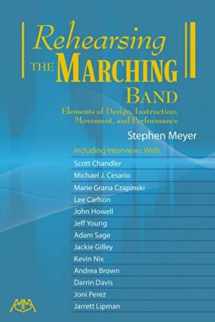 9781574635485-1574635484-Rehearsing the Marching Band